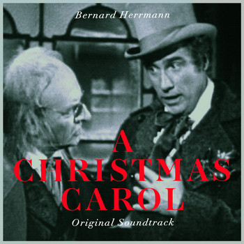 Bernard Herrmann - A Christmas Carol Original Soundtrack