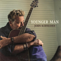 John Schneider - Younger Man