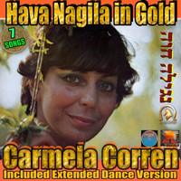 Carmela Corren - Hava Nagila in Gold (2021 Remastered Remix) (2021 Remastered Remix)
