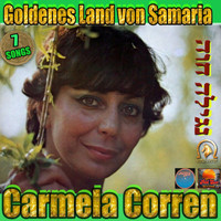 Carmela Corren - Goldenes Land von Samaria (2021 Remastered Remix) (2021 Remastered Remix)