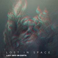 Last Days on Earth - Lost in Space