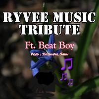Beat Boy - Ryvee Music Tribute
