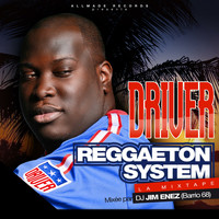 Driver - Reggaeton System