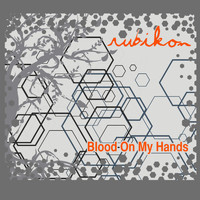 Rubikon - Blood on My Hands