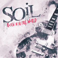 SOiL - Rockin' in the Free World