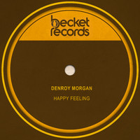 Denroy Morgan - Happy Feeling