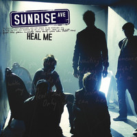Sunrise Avenue - Heal Me