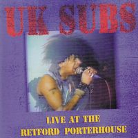 UK Subs - Live at Retford Porterhouse (Explicit)