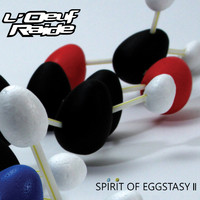 L'Oeuf Raide - Spirit of Eggstasy II