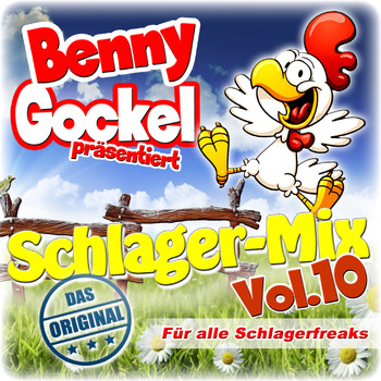 Various Artists - Benny Gockel präsentiert Schlager-Mix, Vol. 10 (Für alle Schlagerfreaks [Explicit])