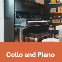 Pablo Casals - Cello and Piano