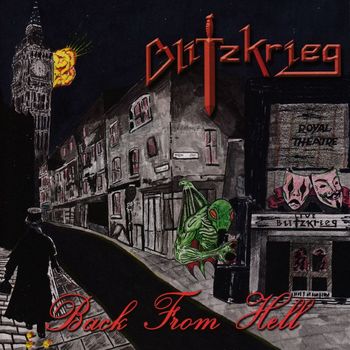 Blitzkrieg - Back From Hell
