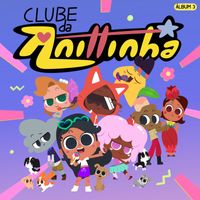 Anittinha - Clube da Anittinha 3