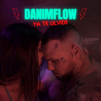 DaniMflow - Ya Te Olvide