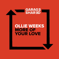 Ollie Weeks - More of Your Love