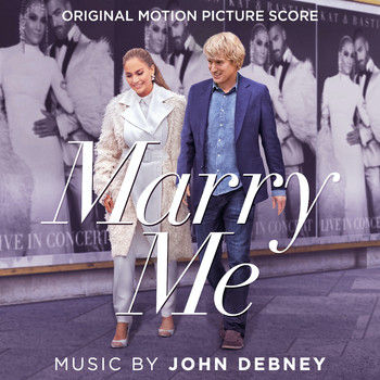 John Debney - Marry Me (Original Motion Picture Score)