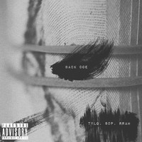 80p - Back Doe (feat. Tylobanz & Rrah) (Explicit)