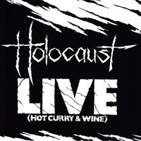 Holocaust - Live (Hot Curry & Wine) (Expanded Edition)