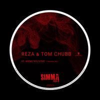 Reza, Tom Chubb - Bring You Love