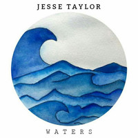 Jesse Taylor - Waters