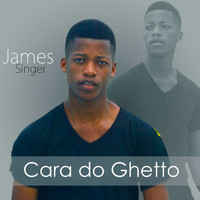 James Singer - Cara do Ghetto