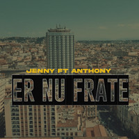 Jenny - Er Nu Frate