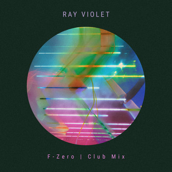 Ray Violet - F-Zero (Club Mix)
