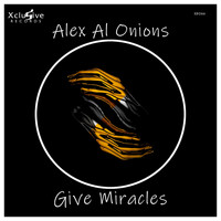 Alex Al Onions - Give Miracles