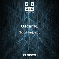 Oscar K. - Soul Impact