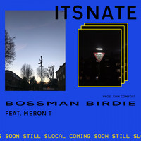 ItsNate - Bossman Birdie (Explicit)