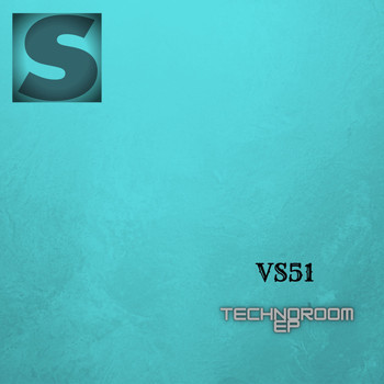VS51 - TechnoRoom EP
