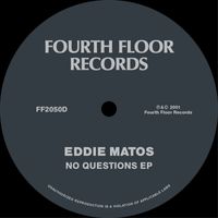 Eddie Matos - No Questions EP