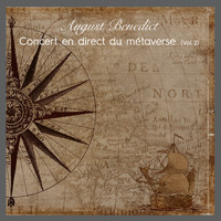 August Benedict - Concert en direct du métaverse (Vol. 2)