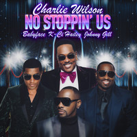 Charlie Wilson - No Stoppin' Us