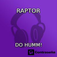 Raptor - Do Humm