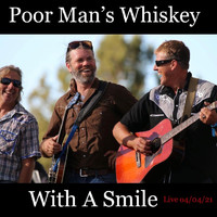 Poor Man's Whiskey - With a Smile (Live)