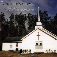 The Captain's Crew - The Cornerstone