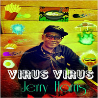 Jerry Harris - Virus Virus