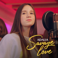 Adalia - Savage Love (Explicit)
