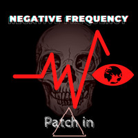 Patch in - Negative Frequency