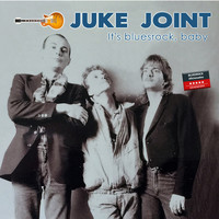 Juke Joint - It's Bluesrock, Baby