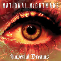 National Nightmare - Imperial Dreams
