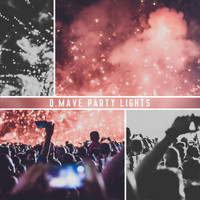 D.Mave - Party Lights