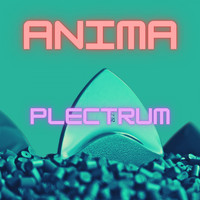 Anima - Plectrum