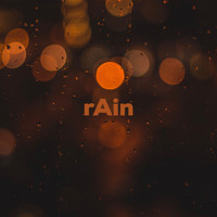 Rain - rAin