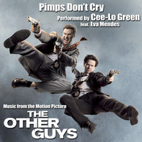 CeeLo Green - Pimps Don't Cry (Music from the Motion Picture "The Other Guys")