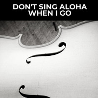Marty Robbins - Don't Sing Aloha When I Go