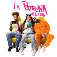 Aleesha - La Patrona (Explicit)