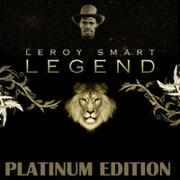 Leroy Smart - Legend Platinum Edition