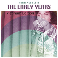 Hortense Ellis - The Early Years (Platinum Edition)